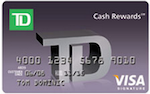 The TD Easy Rewards Card: 5% Cash Back on Dining, Groceries, Gas, and Cable, Phone and Utility Bills for 6 Months, Plus $100
